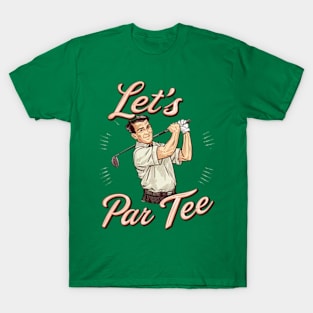 Let's Par Tee T-Shirt